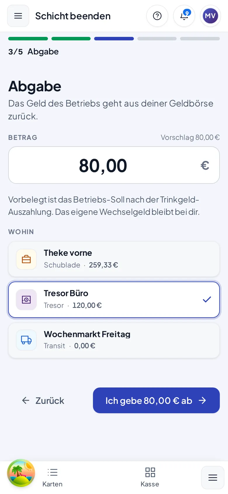 Der Schritt Abgabe mit vorbelegtem Betrag und dem Tresor als Ziel