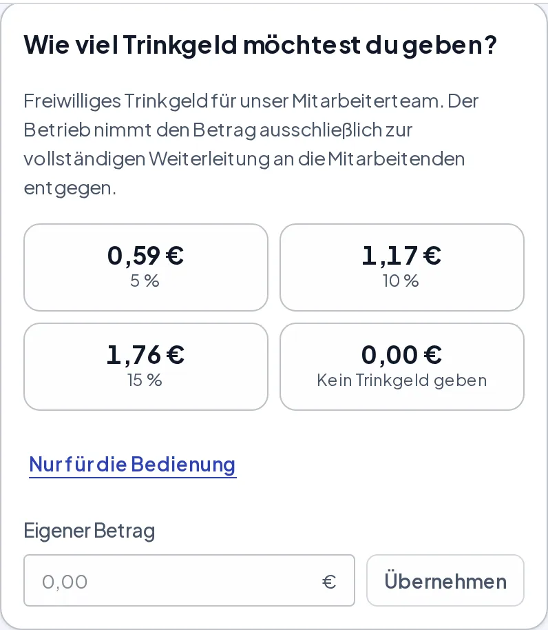 Die Trinkgeld-Auswahl mit dem Hinweis auf das Mitarbeiterteam und, bei eingeschaltetem „Trinkgeld-Empfänger abfragen“, der Wahl für eine Person (ab Werk ohne diese Wahl)