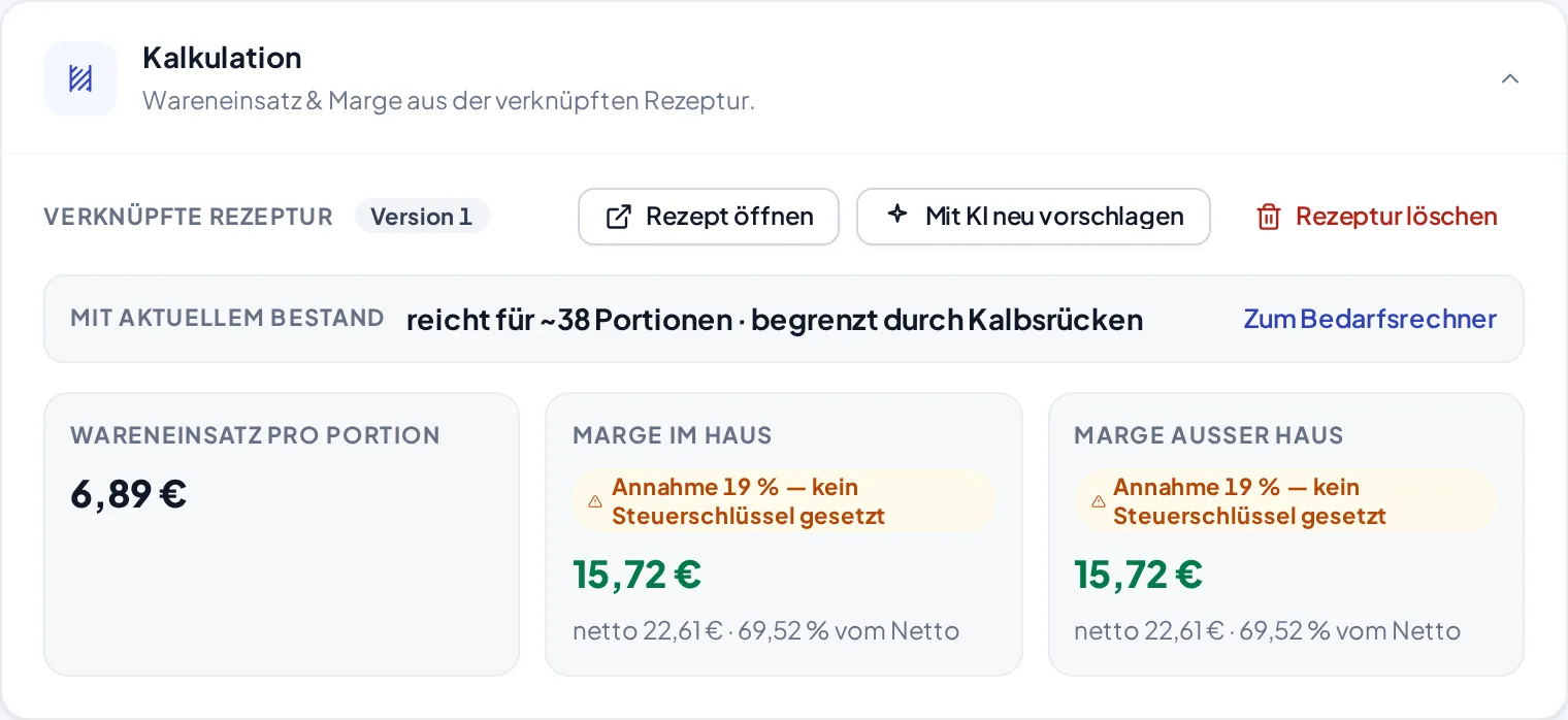 Der Bereich Kalkulation mit verknüpfter Rezeptur, Wareneinsatz und Margen