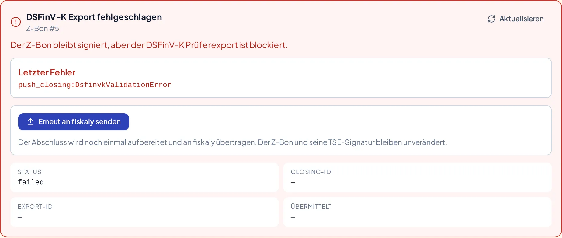 Exportstatus eines fehlgeschlagenen Abschlusses mit dem Knopf „Erneut an fiskaly senden“