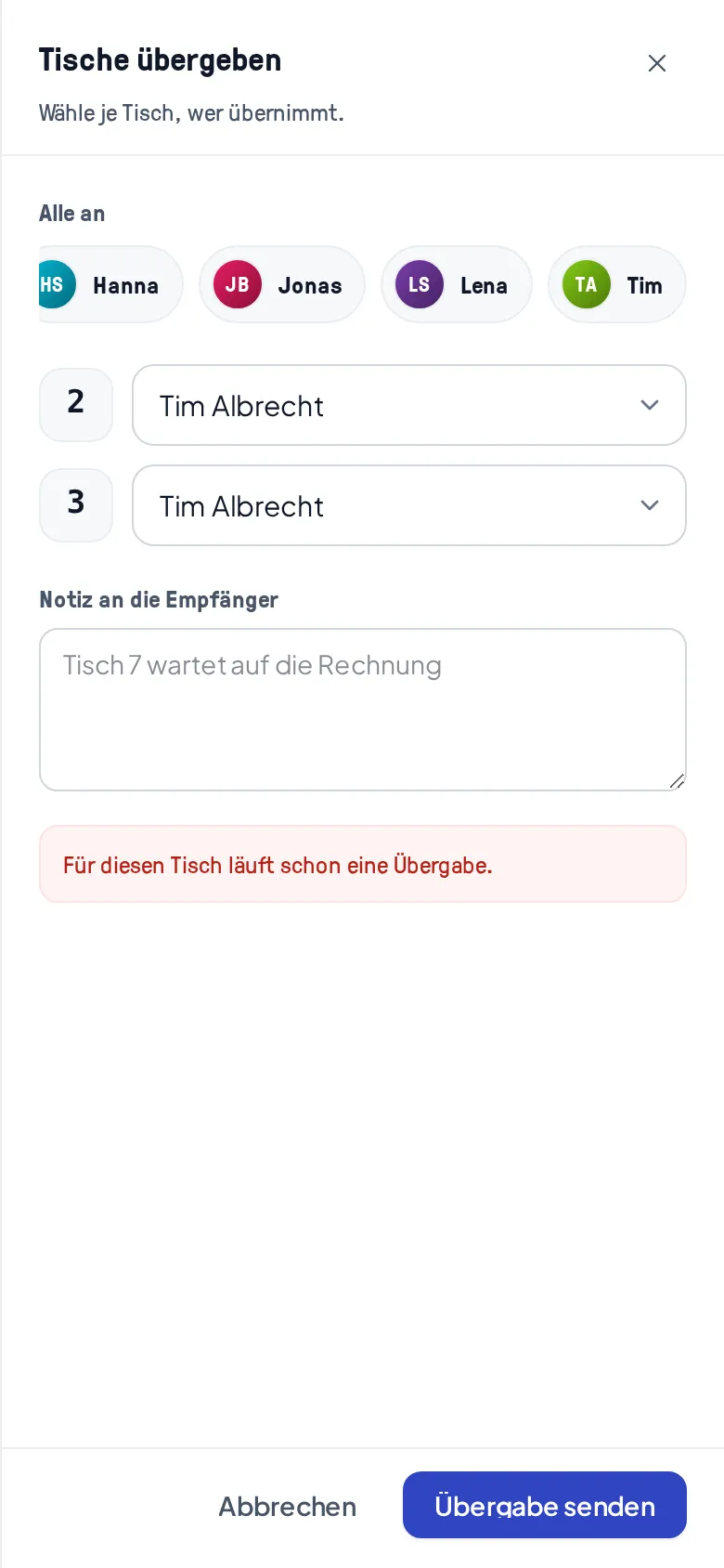 Die Statusliste nach dem Senden mit zwei wartenden Tischen